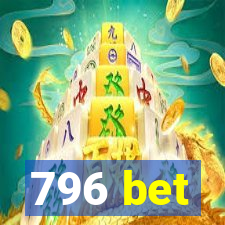 796 bet